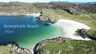 Achmelvich Beach - Assynt - Scotland | 4K | DJI Mini 3 Pro and GoPro12