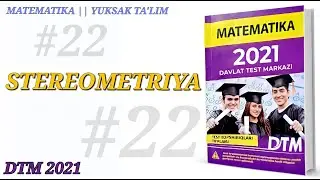 Stereometriya | DTM 2021 Matematika yechimlari | Sardor Xasanov