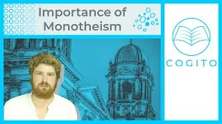 The significance of monotheism