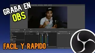 GRABAR VIDEO CON OBS EN BUENA CALIDAD | OBS SIN LAG