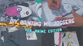 🔗🍬DIY Painting my joggers ver. anime/pintando mis pantalones con animes 🍭
