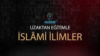 Online İslami İlimler Programı - HUZEM 