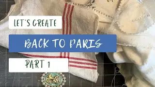 Let's Create : Tall Journal "Back to Paris" Part 1