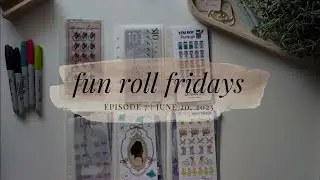 Fun Roll Fridays Ep. 7  | June 22, 2025