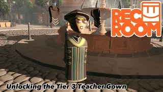 Unlocking the Tier 3 Teacher Gown - Rec Room