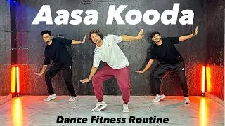 Aasa Kooda |  Dance Fitness Routine | Akshay Jain Choreography 