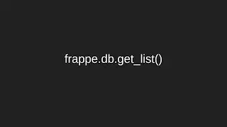 frappe.db.get_list()