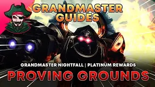 Destiny 2 | GRANDMASTER GUIDE - Proving Grounds!