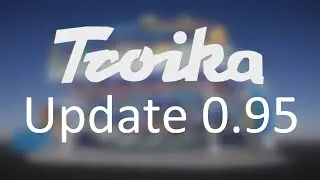 Superstarke Troika - Update 0.95 Release
