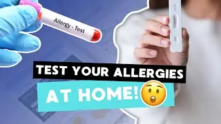 At Home Allergy Test – Your Options to Identify Allergens