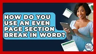 How Do You Use An Even Page Section Break In Word? - Docs and Sheets Pro