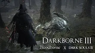 A Hunter Invades Dark Souls III...