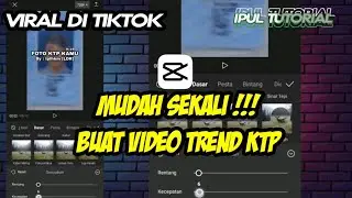 TUTORIAL EDIT VIDEO CAPCUT || TREND FOTO KTP YANG VIRAL DI TIKTOK PART 2