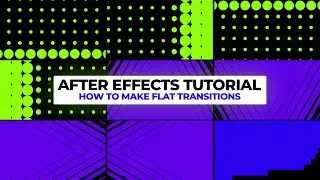 After Effects Tutorial- How to make Flat Transitions in After Effects
