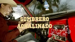 Sombrero Achalinado - Cover By (Grupo Talento Desconocido)