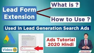 Lead Form Extension Google Ads | Google Ad Extension Types 2020 | Lead Generation Google ads 2020