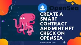 Create a smart contract and mint NFT on Rinkeby testnet | Render on Opensea | A Beginner's Tutorial