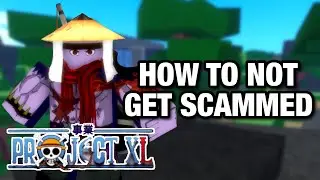HOW TO NOT GET SCAMMED IN PROJECT XL!