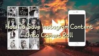How to download Instagram videos onto camera roll [IOS]