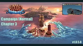 I discovered the fire - Flooded, Normal Campaign Chapter 3