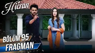 Hicran 95. Bölüm Fragman