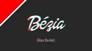Bezia Intro
