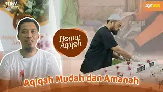 HEMAT AQIQAH | AQIQAH MUDAH DAN AMANAH