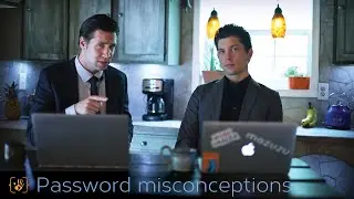 Password misconceptions - You may not be as safe as you THINK