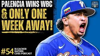 Opening Day One Week Away & Palencia Wins WBC! | Bleacher Nation Cubs