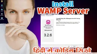 How to Download & Install WAMP Server on Windows 11 - Step by Step Installation guide in Hindi