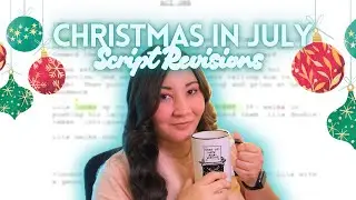 Revising My Holiday Script🎄| Project Mistletoe Vlog