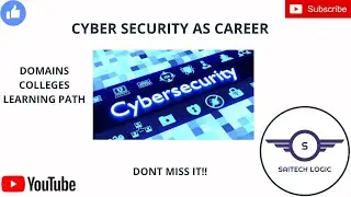 CYBER SECURITY AS CAREER | COLLEGES | DOMAINS | LEARNING PATH