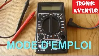 MULTIMETRE - MODE EMPLOI - VOLTMETRE AMPEREMETRE - ELECTRICITE POUR LES NULS TUTORIEL