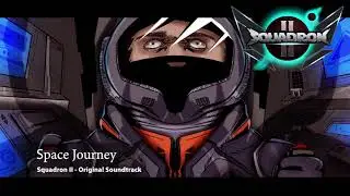 Squadron II - Official Soundtrack - 01 Space Journey