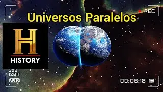 O Universo: Universos Paralelos! Documentario history channel dublado em português do Brasil ptbr