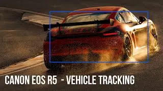 Canon R5 Firmware 1.5 - VEHICLE DETECTION AUTOFOCUS!