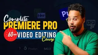 Premiere Pro Tutorial In Hindi | Complete Video Editing Course 2024