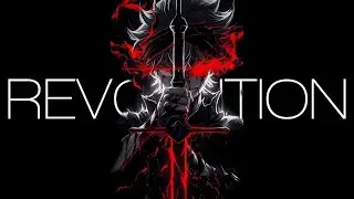 Revolution -「AMV」- 4K Black Clover