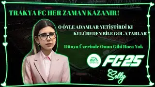 Fatih (Terim Olan) Bak İşine Kardeşim! | FC25 TrakyaFC #1