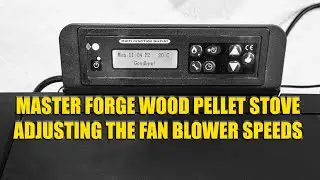 Wood Pellet Stove Adjusting Fan Speeds simple and easy........