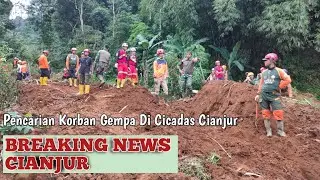 Hari Ketiga Pencarian Korban Gempa di Cicadas Cianjur | Mitra Wijayakarta Koramil 12 Serang Baru