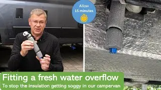 Fitting a fresh water overflow to our Elddis CV20 Campervan