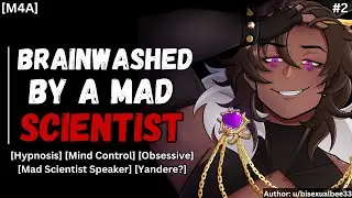 Mad Scientist BRAINWASHES You ♡ [M4A] [Hypnosis] [Mind Control] [Mad Scientist Speaker] [Yandere?]