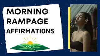 Morning Rampage - Have a Great day - New Day, New vibrational point