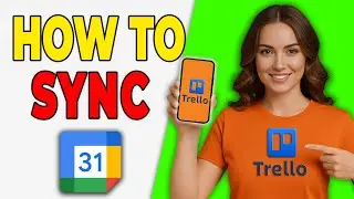 How To Sync Trello With Google Calendar (2026 Guide)