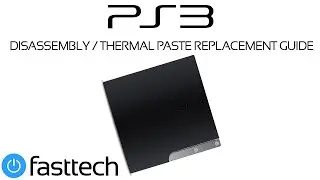 PS3 Slim CECH-3001 Disassembly and Thermal Paste Replacement Guide