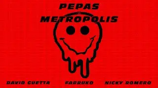 Farruko X David Guetta & Nicky Romero - Pepas X Metropolis (Nicky Romero UMF 2022 Mashup)
