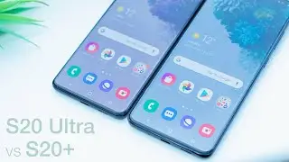 Galaxy S20 Ultra vs S20+ In-Depth Comparison & Review | Which Phone Is Actually Best?