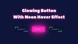 Modern CSS Glowing Button With Neon Light Hover Effect | With Source Code