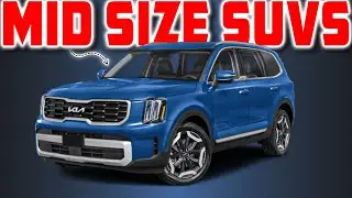 Top 10 Best Mid Size 3 Row SUVs